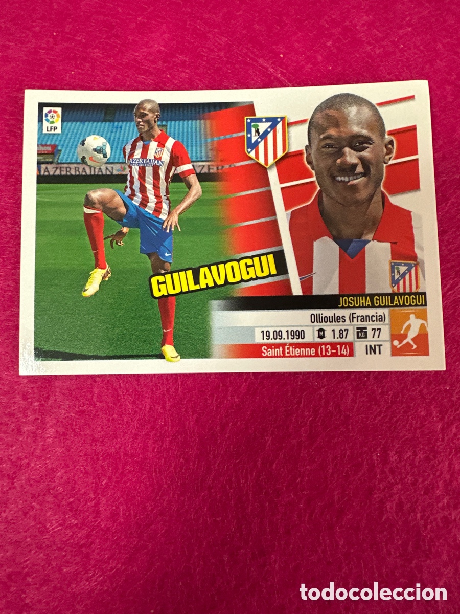 Cromos de F&uacute;tbol: GUILAVOGUI (AT.MADRID)N&ordm;58 &Uacute;TIMOS FICHAJES LIGA ESTE 2013-2014 13 14 NUNCA PEGADO SIN PEGAR