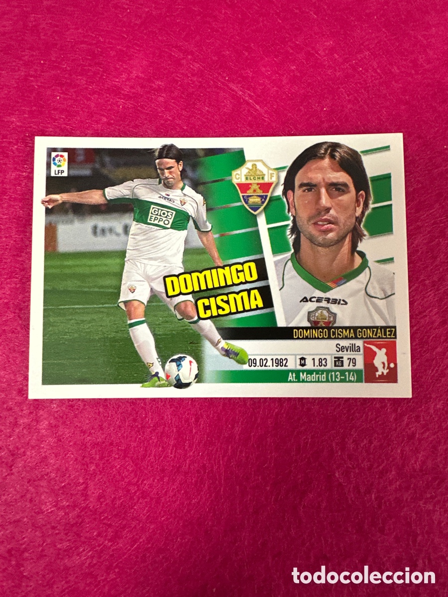 Fu&szlig;ball-Sticker: DOMINGO CISMA (ELCHE) N&ordm;32 &Uacute;TIMOS FICHAJES LIGA ESTE 2013-2014 13 14 NUNCA PEGADO SIN PEGAR