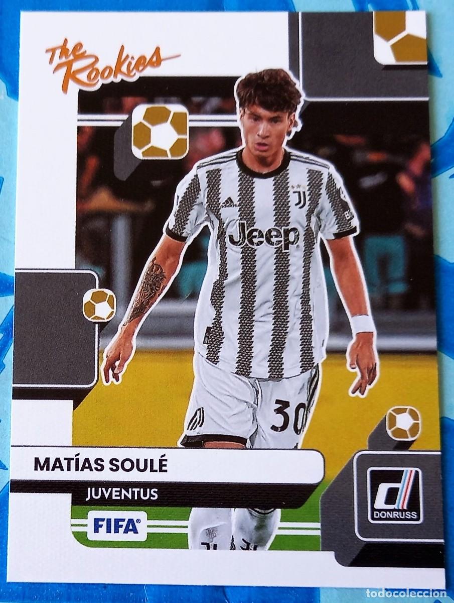 Cromos de F&uacute;tbol: Matias Soule Juventus Panini Donruss Soccer The Rookies