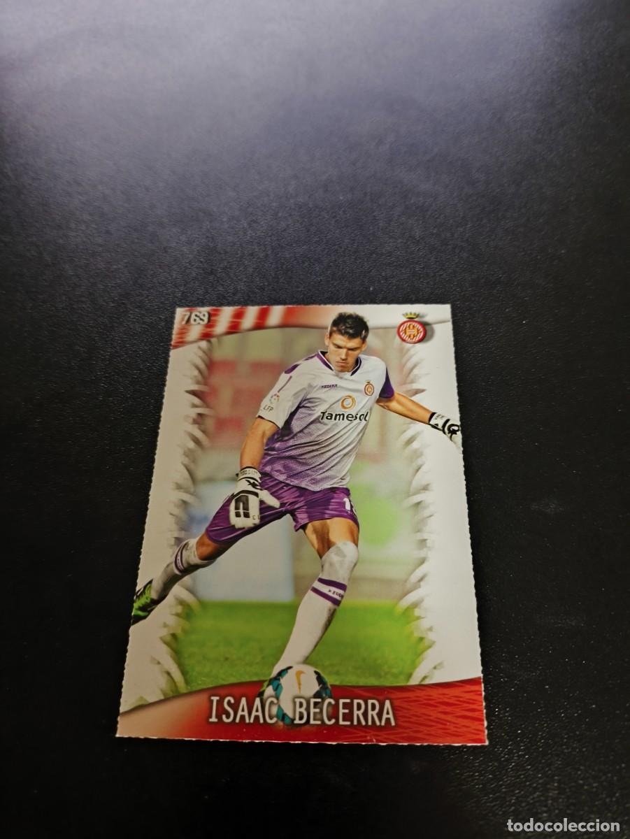 Cromos de F&uacute;tbol: 769 Isaac Becerra GIRONA MUNDICROMO LIGA 2013 2014 13 14 PLATINUM NO PANINI ESTE
