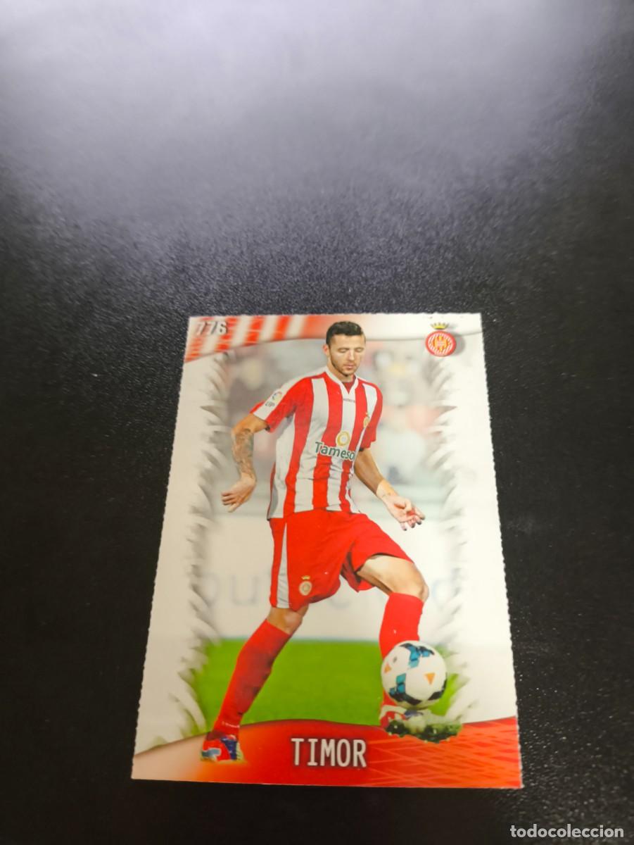 Cromos de F&uacute;tbol: 776 Timor GIRONA MUNDICROMO LIGA 2013 2014 13 14 PLATINUM NO PANINI ESTE
