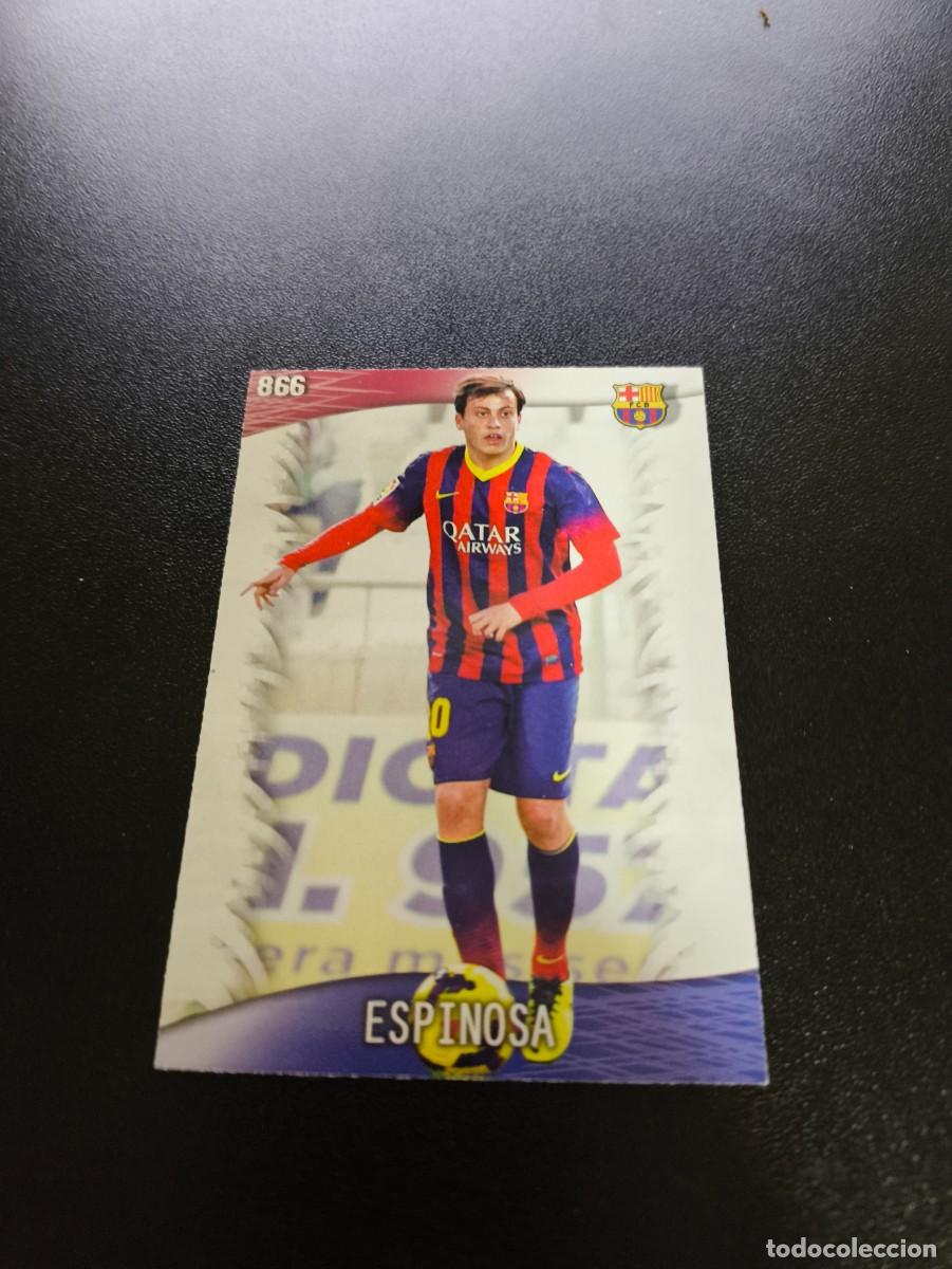 Cromos de F&uacute;tbol: 866 Espinosa BARCELONA B MUNDICROMO LIGA 2013 2014 13 14 PLATINUM NO PANINI ESTE