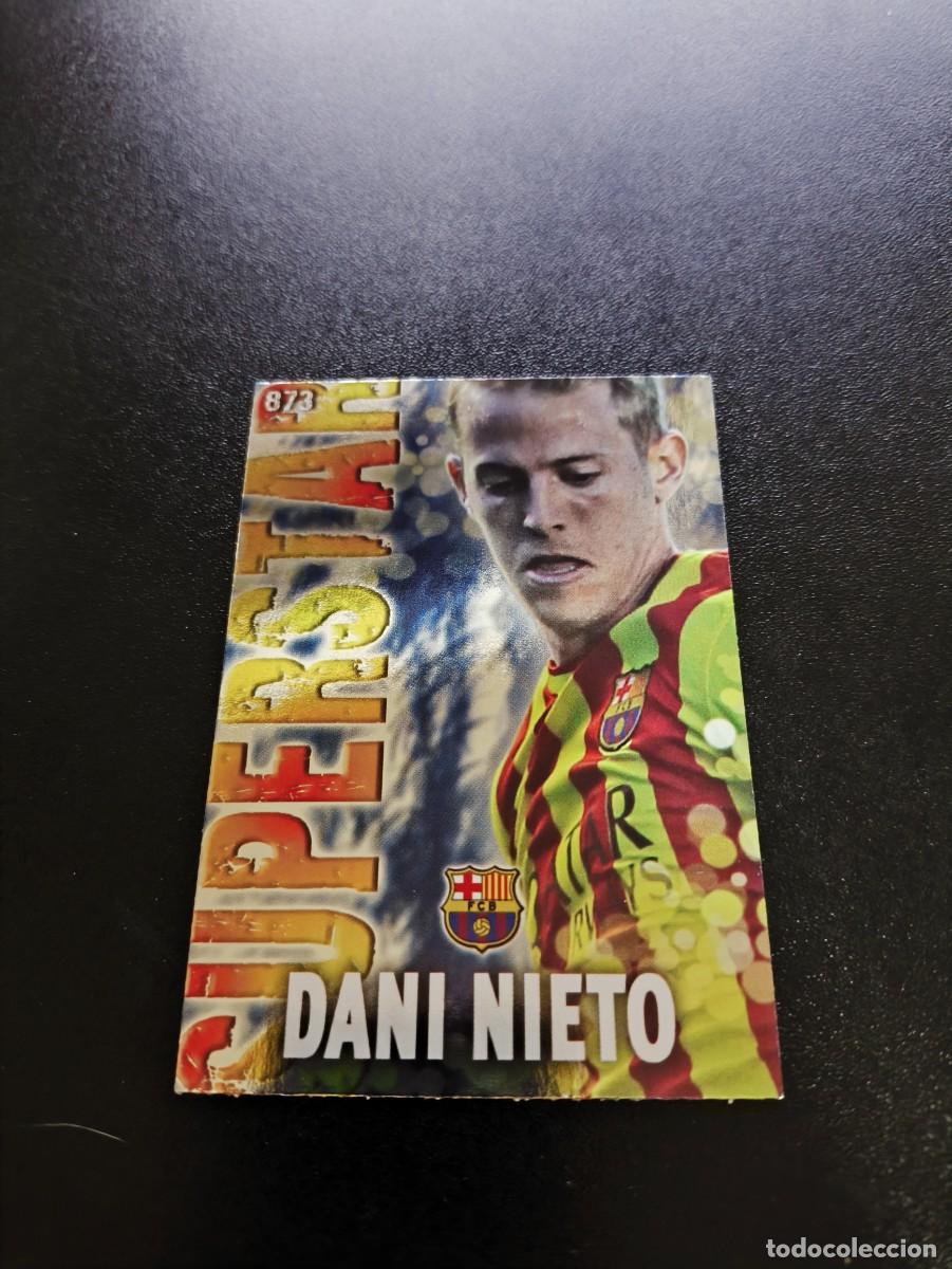 Cromos de F&uacute;tbol: 873 DANI NIETO BRILLO LISO BARCELONA B MUNDICROMO LIGA 2013 2014 13 14 PLATINUM NO PANINI ESTE
