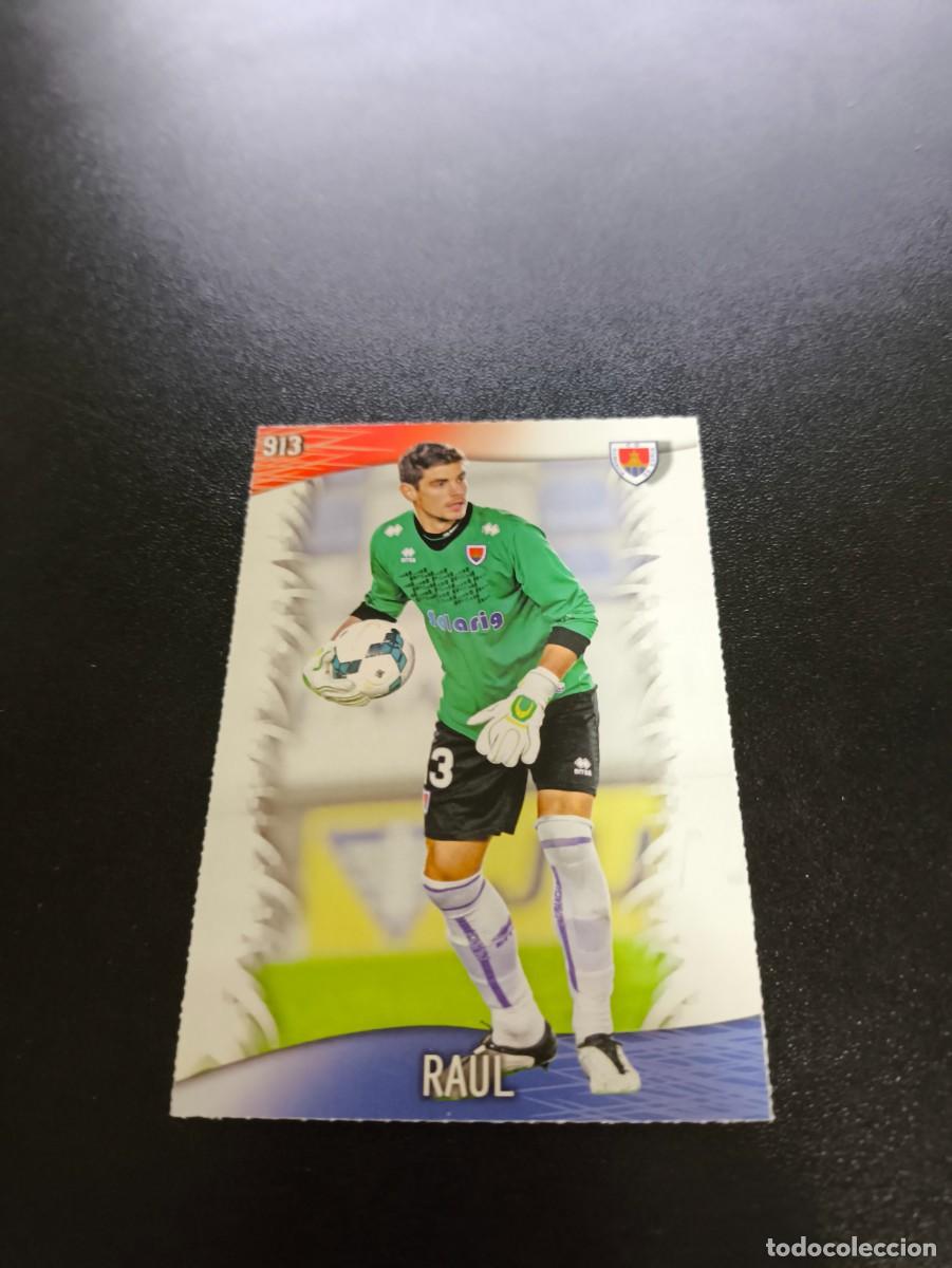 Cromos de F&uacute;tbol: 913 Ra&uacute;l NUMANCIA MUNDICROMO LIGA 2013 2014 13 14 PLATINUM NO PANINI ESTE