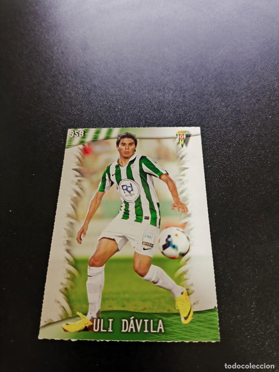 Figurine di Calcio: 958 Uli D&aacute;vila CORDOBA MUNDICROMO LIGA 2013 2014 13 14 PLATINUM NO PANINI ESTE