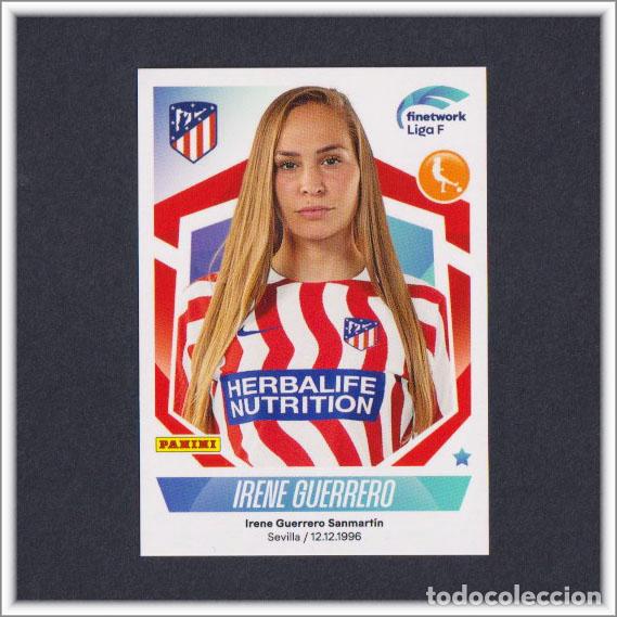 Cromos de F&uacute;tbol: LIGA F FEMENINA 2022 2023 22 23 PANINI IRENE GUERRERO 111 ATL&Eacute;TICO MADRID COLECCI&Oacute;N ALBUM - ESTE