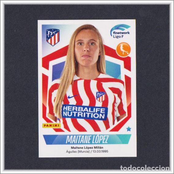 Cromos de F&uacute;tbol: LIGA F FEMENINA 2022 2023 22 23 PANINI MAITANE L&Oacute;PEZ 110 ATL&Eacute;TICO MADRID COLECCI&Oacute;N ALBUM - ESTE