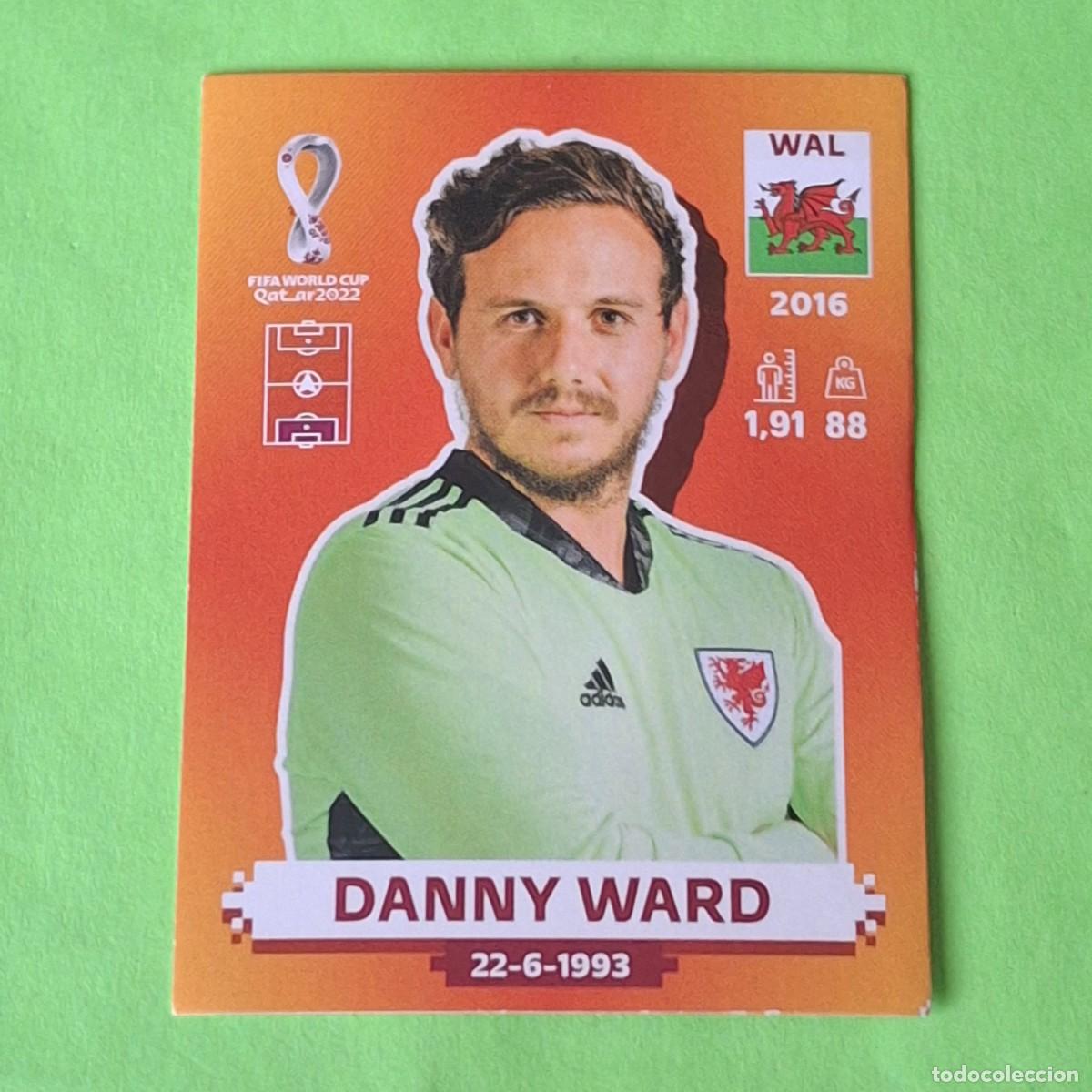 Cromos de F&uacute;tbol: WORLD CUP MUNDIAL QATAR 2022 - VERSION NARANJA SUDAMERICA - WAL 2 GALES - DANNY WARD