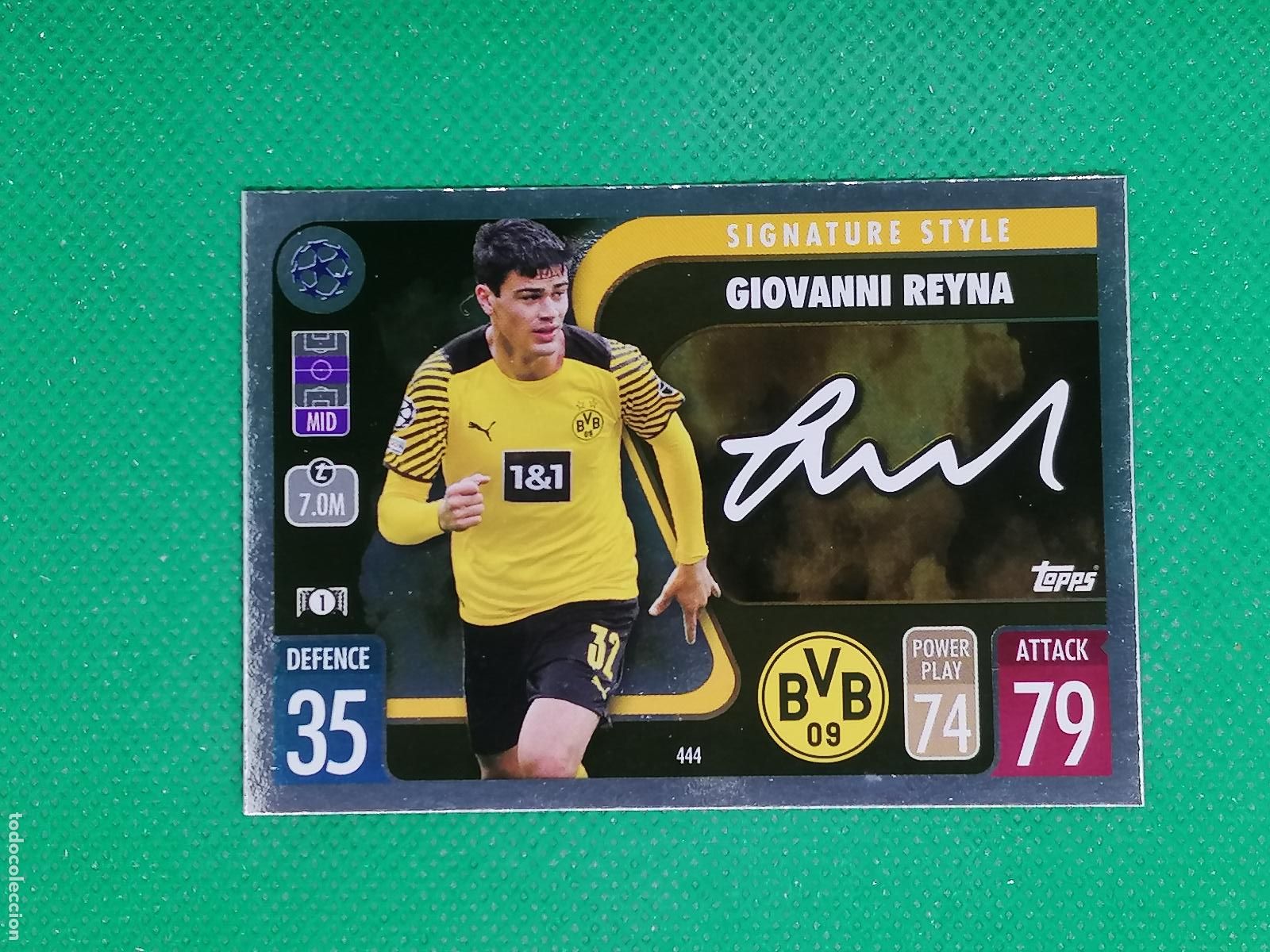 Cromos de F&uacute;tbol: 444 GIOVANNI REYNA BORUSSIA DORTMUND SIGNATURE STYLE ⚽ TOPPS MATCH ATTAX CHAMPIONS 2021 2022 21 22 ⚽