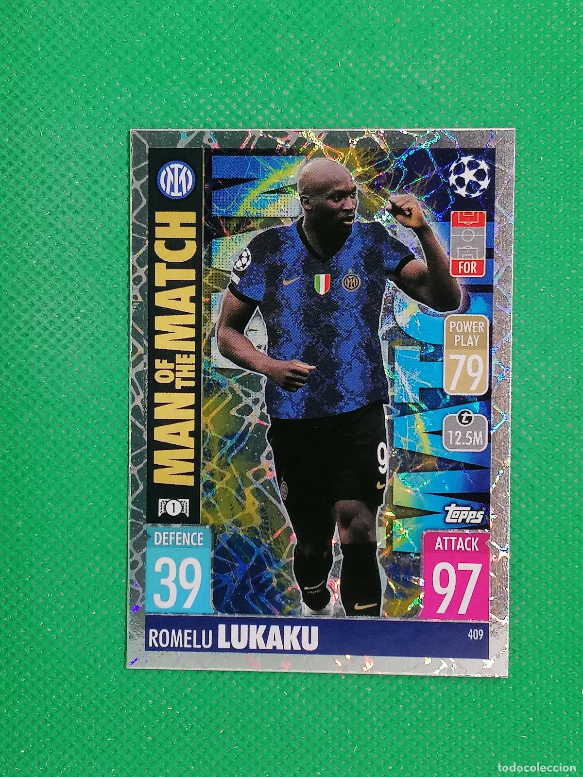 Cromos de F&uacute;tbol: 409 ROMELU LUKAKU INTER MILAN MAN OF THE MATCH ⚽TOPPS MATCH ATTAX CHAMPIONS 2021 2022 21 22 ⚽