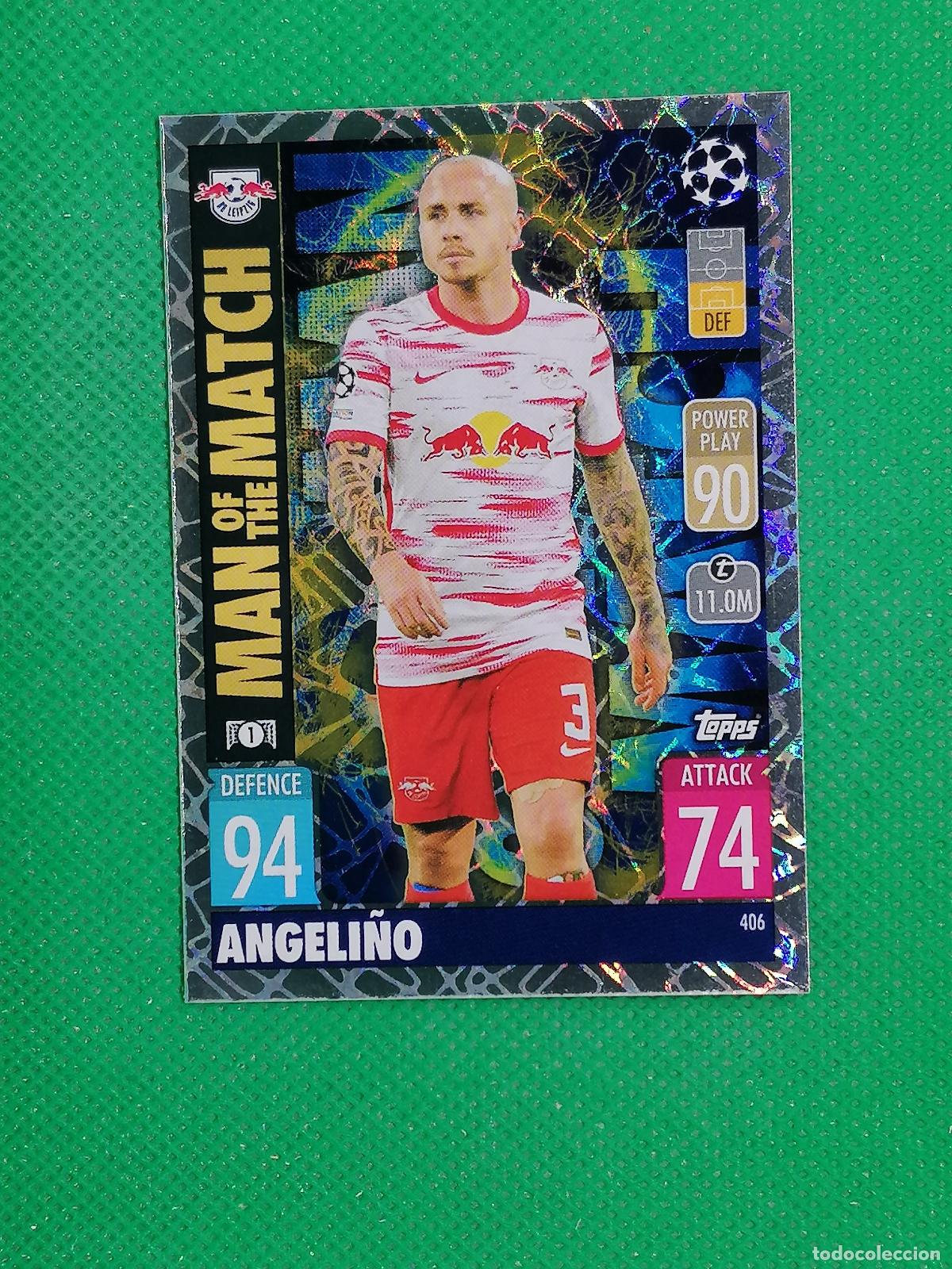 Fu&szlig;ball-Sticker: 406 ANGELI&Ntilde;O LEIPZIG MAN OF THE MATCH ⚽TOPPS MATCH ATTAX CHAMPIONS 2021 2022 21 22 ⚽
