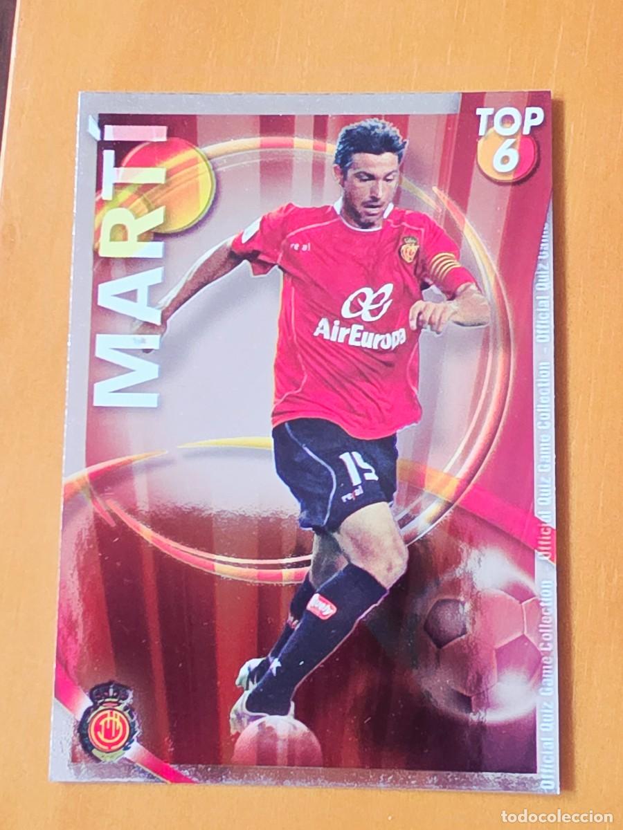 Cromos de F&uacute;tbol: 589 Mart&iacute;, RCD Mallorca, TOP 6 rojo, Mundicromo Sport Fichas Quiz de la Liga 2010 2011