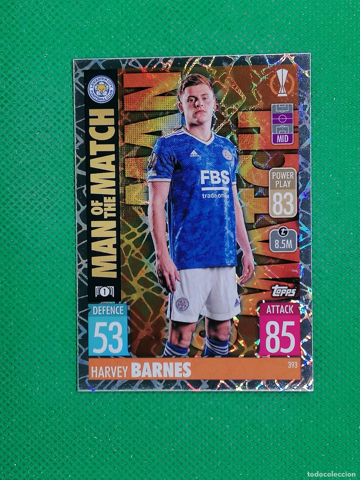 Cromos de F&uacute;tbol: 393 HARVEY BARNES LEICESTER MAN OF THE MATCH ⚽TOPPS MATCH ATTAX CHAMPIONS 2021 2022 21 22 ⚽