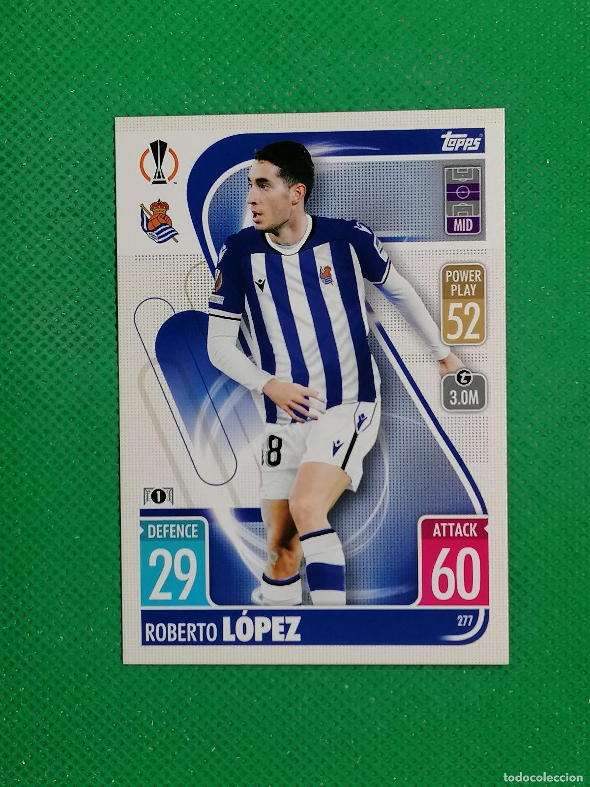 Fu&szlig;ball-Sticker: 277 ROBERTO LOPEZ REAL SOCIEDAD ⚽TOPPS MATCH ATTAX CHAMPIONS 2021 2022 21 22 ⚽
