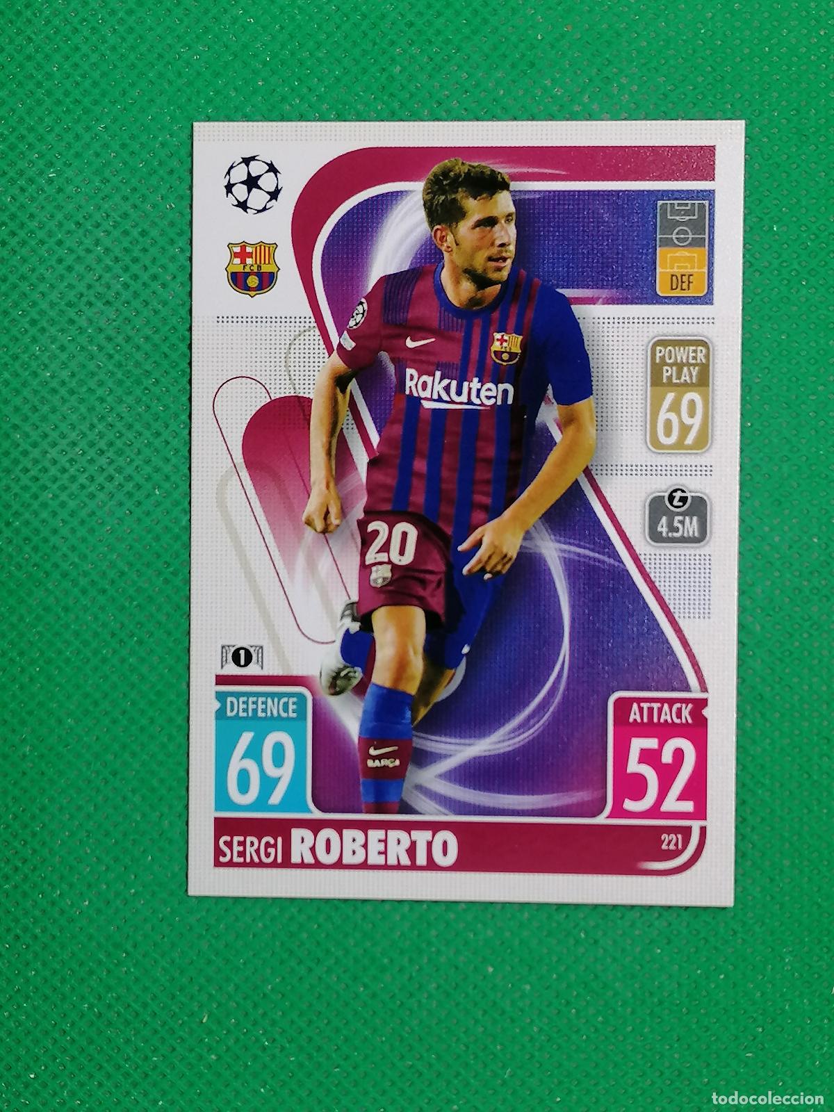Cromos de F&uacute;tbol: 221 SERGI ROBERTO BARCELONA ⚽TOPPS MATCH ATTAX CHAMPIONS 2021 2022 21 22 ⚽