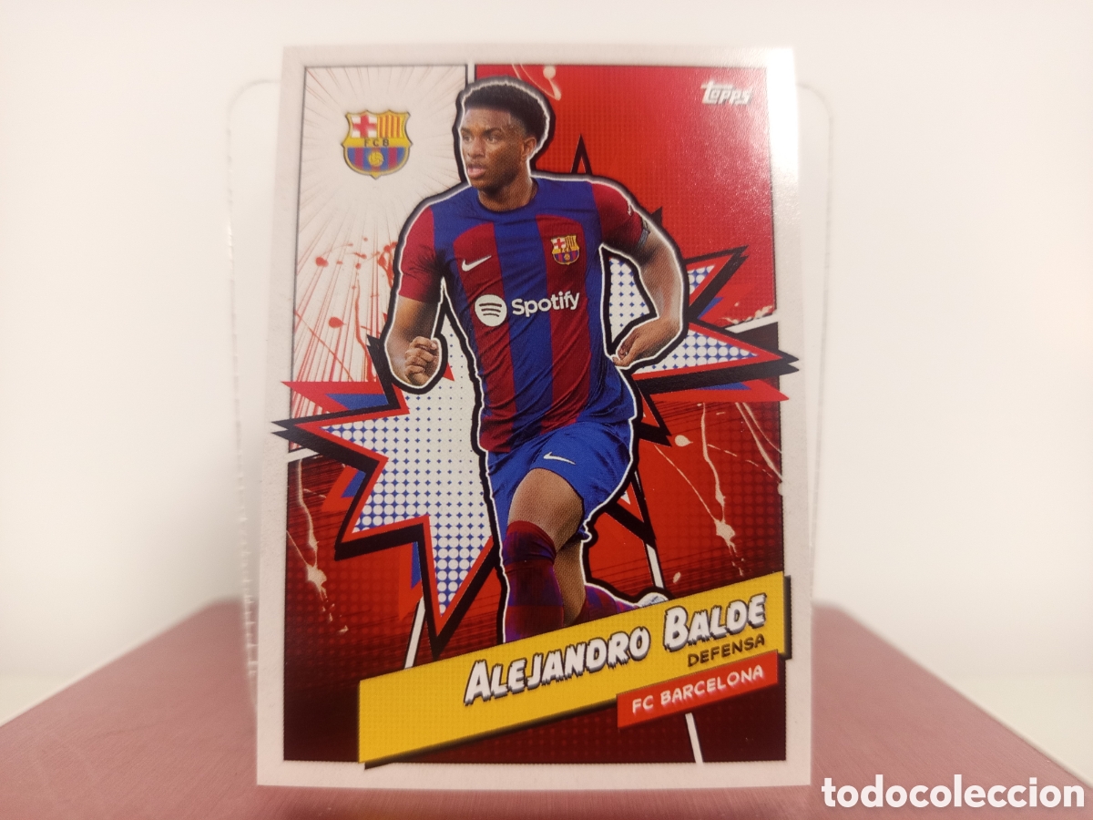 Fu&szlig;ball-Sticker: ❇️ CROMO ⚽ ALEJANDRO BALDE FC BARCELONA TOPPS FAN SET 2023 24 ❇️