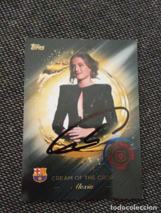 Cromos de F&uacute;tbol: Card firmada alexia putellas FC Barcelona