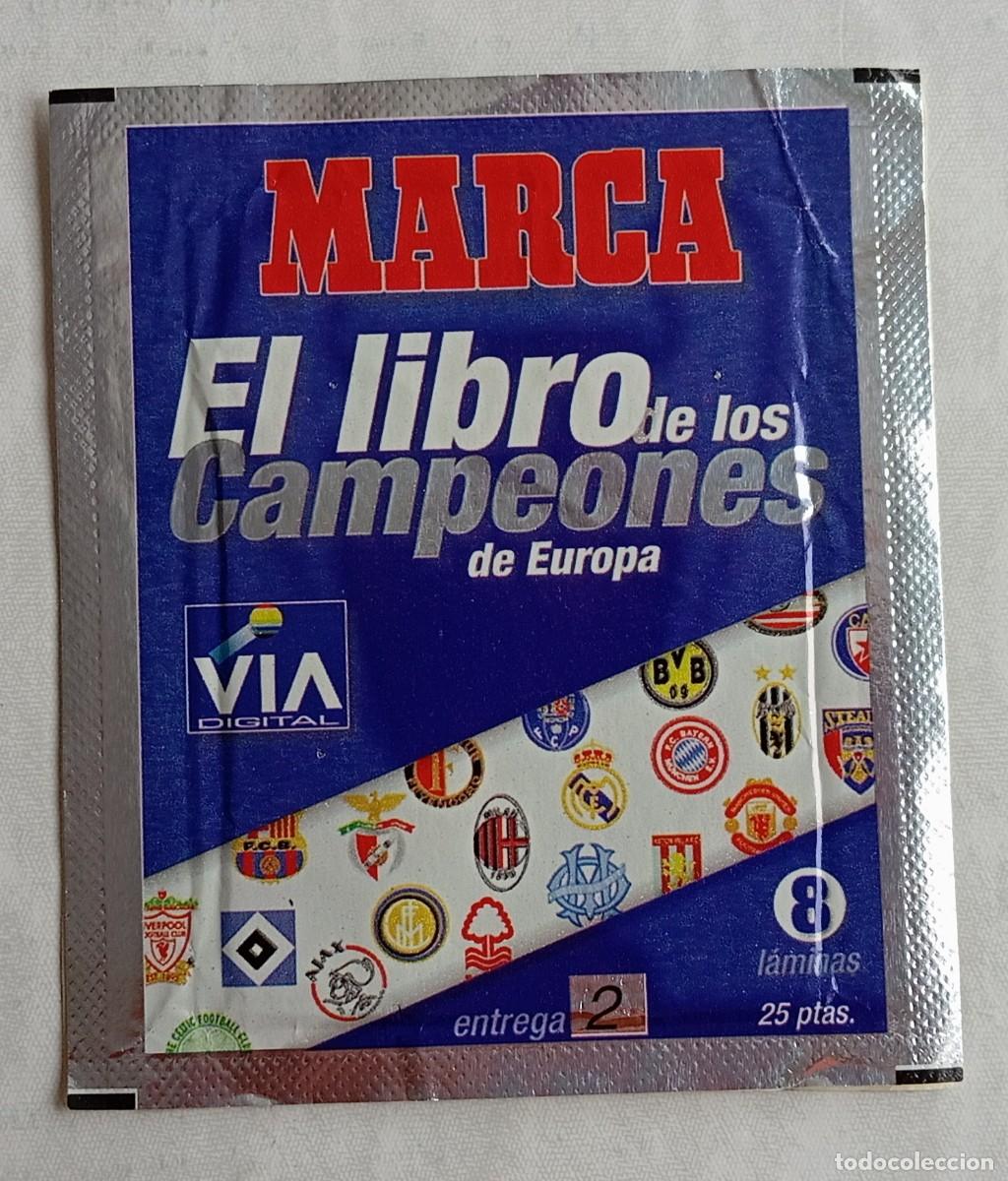 Cromos de F&uacute;tbol: Sobre cromos f&uacute;tbol sin abrir Peri&oacute;dico Marca EL LIBRO DE LOS CAMPEONES DE EUROPA. 8 l&aacute;minas.