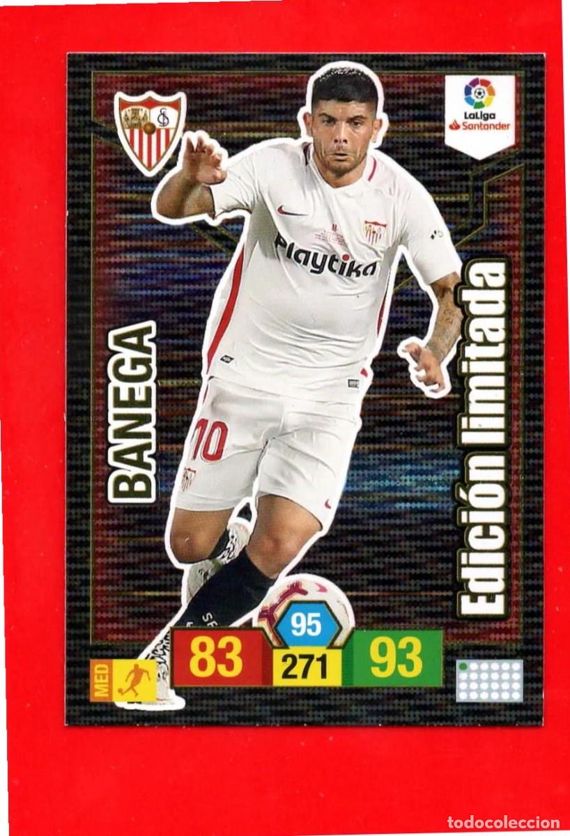 Cromos de F&uacute;tbol: Banega - SEVILLA F.C. - Edici&oacute;n Limitada - Adrenalyn Liga 2018 2019 18 19