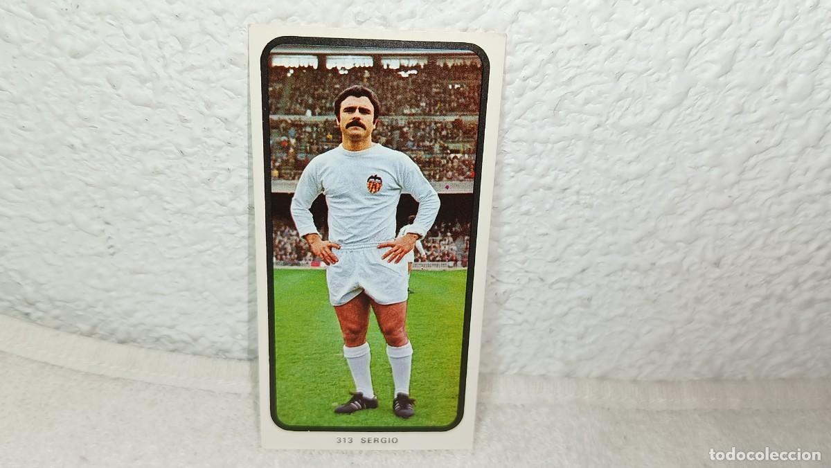 Cromos de F&uacute;tbol: ANTIGUO CROMO N&ordm; 313 SERGIO VALENCIA C.F RUIZ ROMERO CAMPEONATOS NACIONALES FUTBOL 1973 - 74 SIN P
