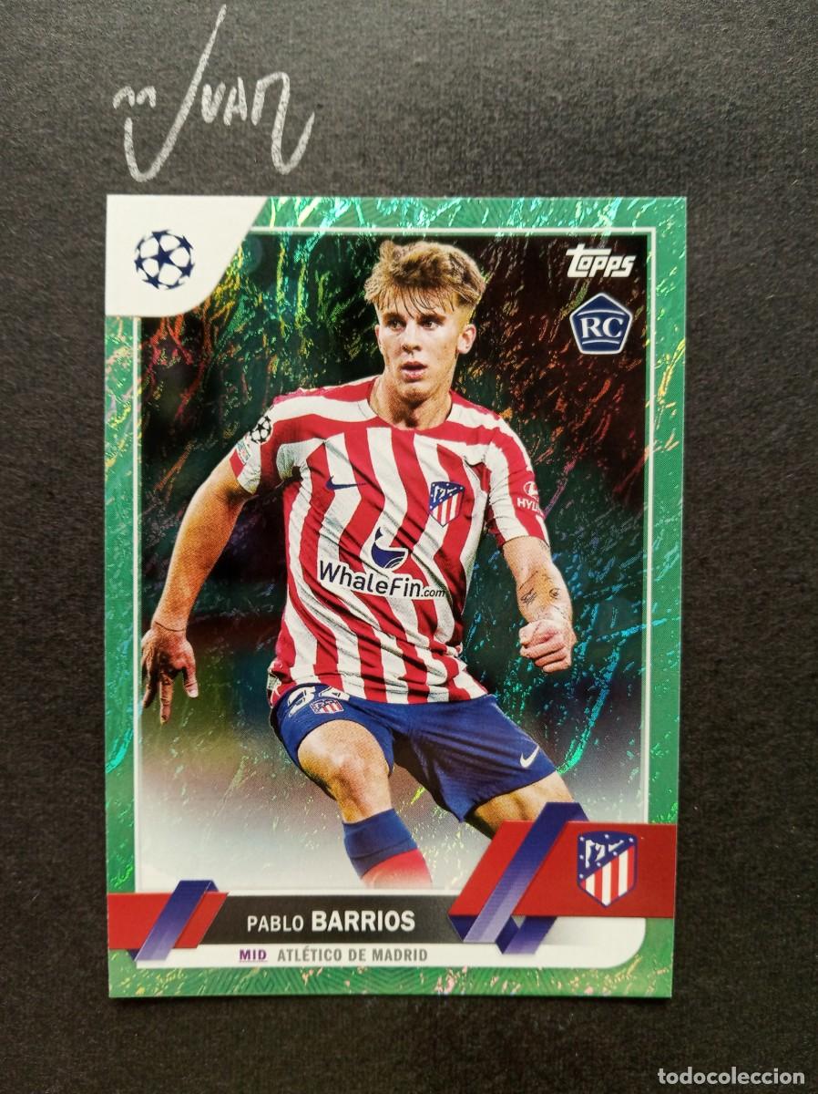 Cromos de F&uacute;tbol: N&ordm; 157 ROOKIE PABLO BARRIOS ATLETICO MADRID ESPA&Ntilde;A ⚽ TOPPS &reg; UCL JADE EDITION 2022 2023 22 23 NUEVO