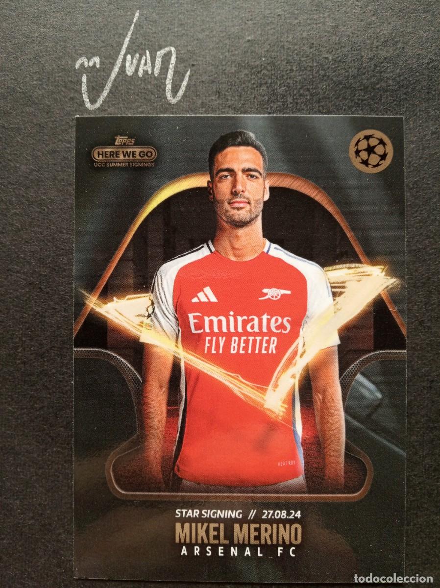 Cromos de F&uacute;tbol: STAR MERINO ARSENAL ESPA&Ntilde;A REAL SOCIEDAD ⚽ TOPPS &reg; SUMMER SIGNING HERE WE GO 2024 2025 24 25 NUEVO