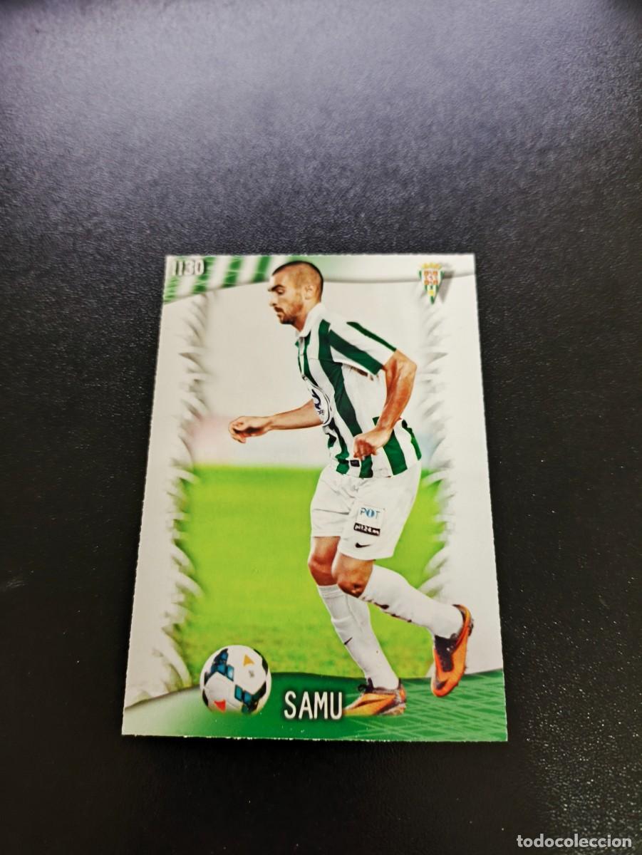 Cromos de F&uacute;tbol: 1130 Samu CORDOBA ULTIMA HORA UH MUNDICROMO LIGA 2013 2014 13 14 PLATINUM NO PANINI ESTE