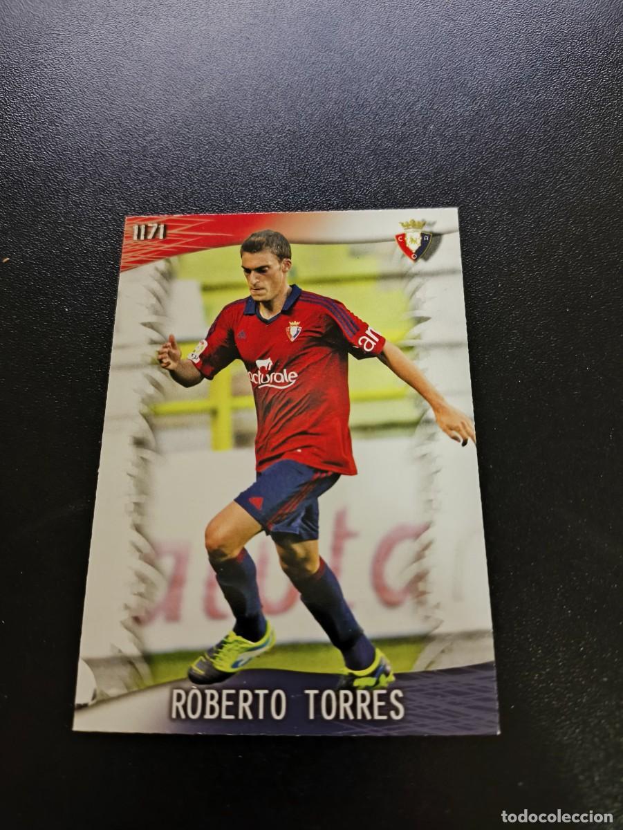 Cromos de F&uacute;tbol: 1171 Roberto Torres OSASUNA ULTIMA HORA II MUNDICROMO LIGA 2013 2014 13 14 PLATINUM NO PANINI ESTE
