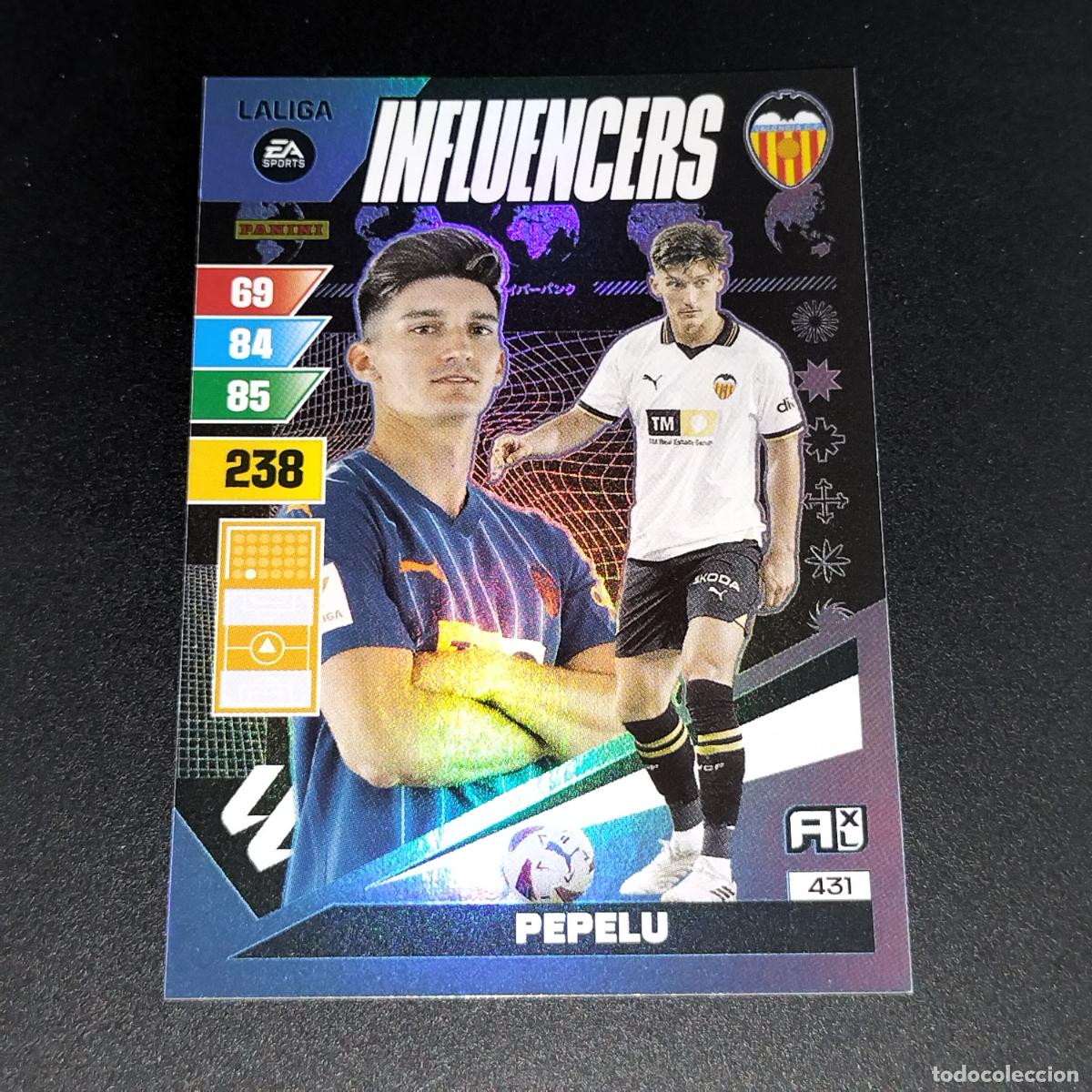 Cromos de F&uacute;tbol: 431 PEPELU INFLUENCERS VALENCIA CROMOS ADRENALYN XL LALIGA CARD 2023 2024 23 214 PANINI