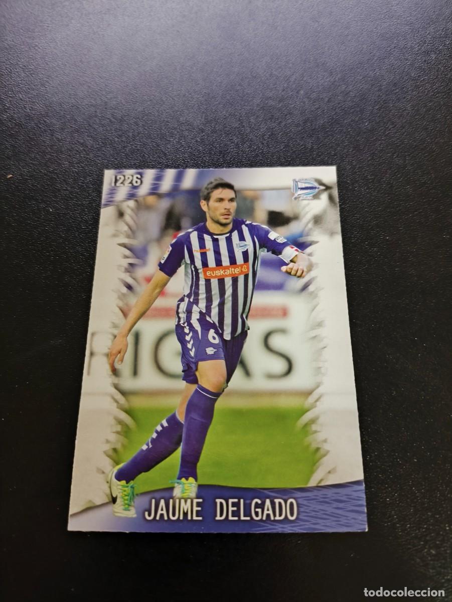 Cromos de F&uacute;tbol: 1226 Jaume Delgado ALAVES ULTIMA HORA III MUNDICROMO LIGA 2013 2014 13 14 PLATINUM NO PANINI ESTE