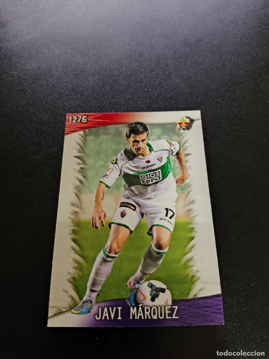 Cromos de Futebol: 1276 Javi M&aacute;rquez ELCHE ULTIMA HORA IV MUNDICROMO LIGA 2013 2014 13 14 PLATINUM NO PANINI ESTE