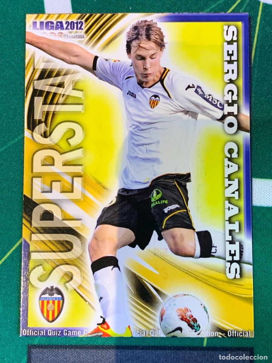 Cromos de F&uacute;tbol: 80 Canales Valencia Superstar FICHAS LIGA MUNDICROMO 2011 2012 11 12
