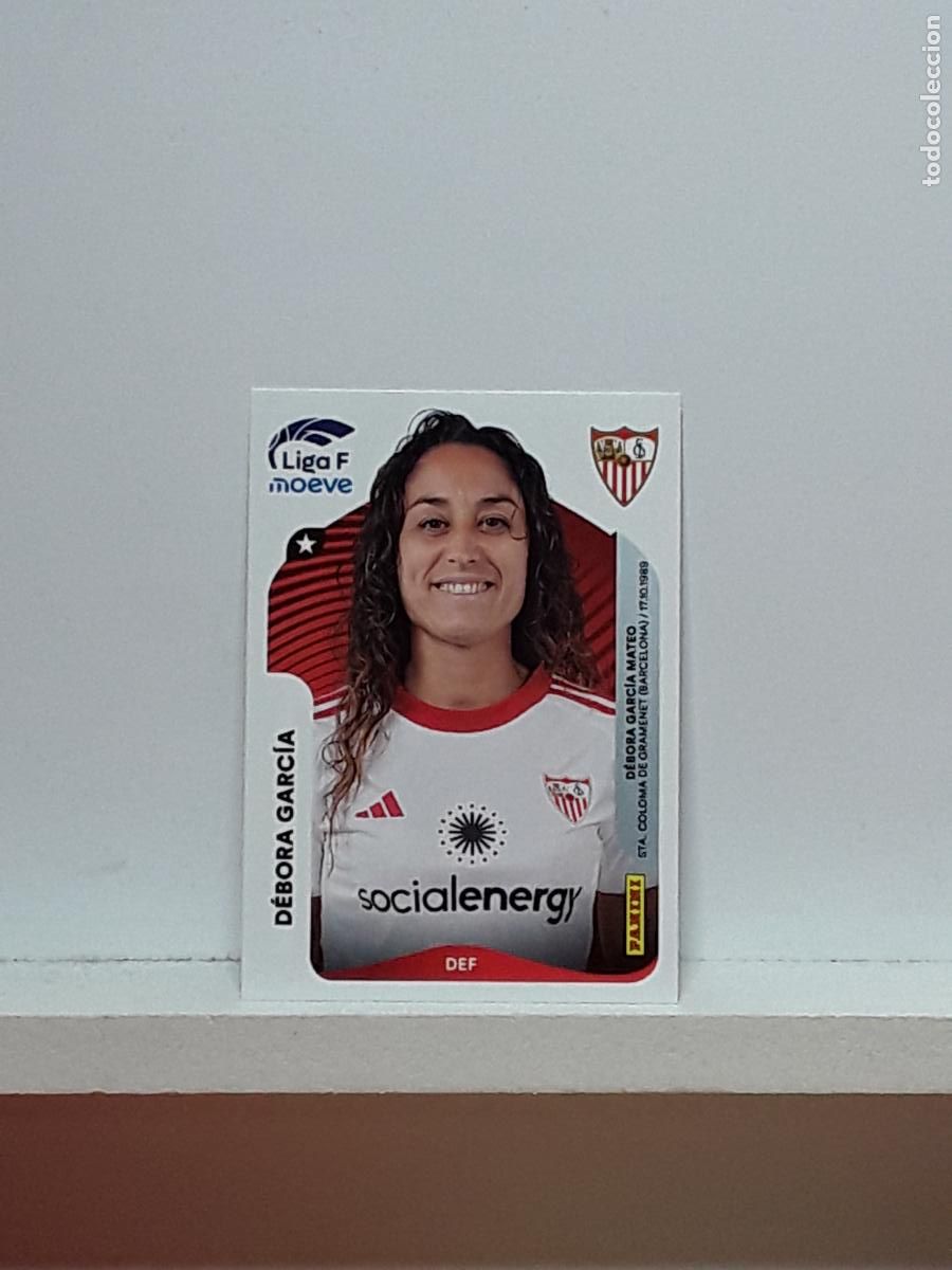 Cromos de F&uacute;tbol: LIGA FEMENINA 2025 2026 F 25 26 ALBUM PANINI LIGA N 306A 306 A SEVILLA DEBORA GARCIA