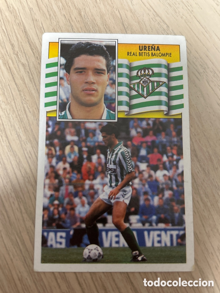 Cromos de F&uacute;tbol: URE&Ntilde;A REAL BETIS BALOMPIE LIGA ESTE 1990 1991 90 91 NUNCA PEGADO SIN PEGAR