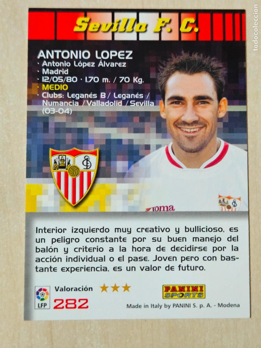 Cromos de F&uacute;tbol: CROMO N&ordm; 282 ANTONIO LOPEZ - MEGACRACKS 2004 05 - SEVILLA