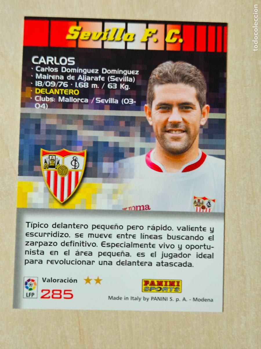 Cromos de F&uacute;tbol: CROMO N&ordm; 285 CARLOS - MEGACRACKS 2004 05 - SEVILLA