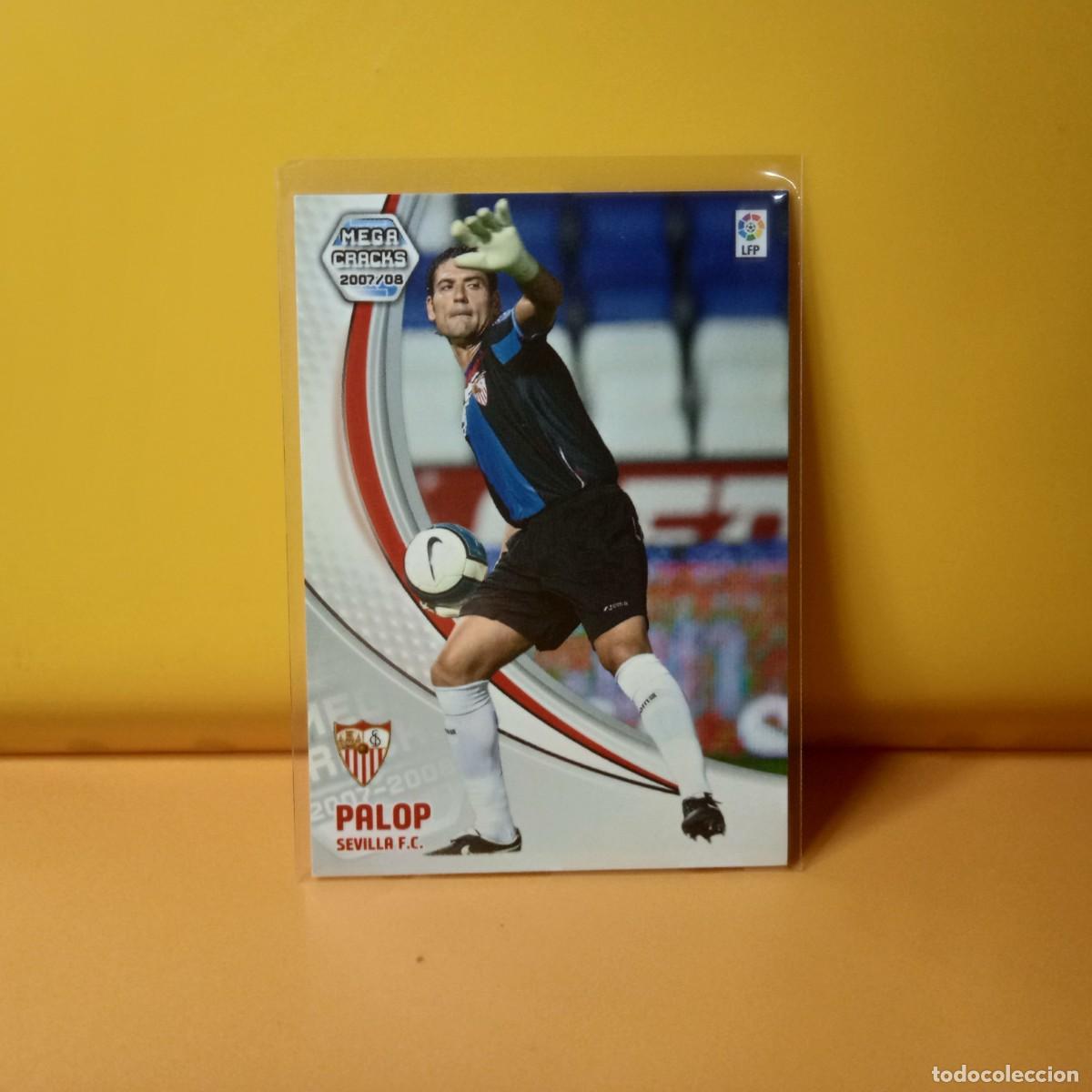 Cromos de F&uacute;tbol: MEGACRACKS 2007 2008 07 08, SEVILLA F.C PALOP 272