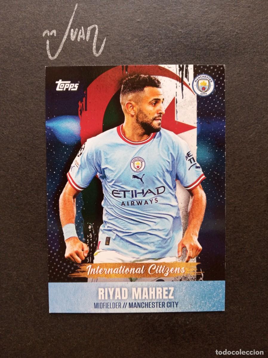Fu&szlig;ball-Sticker: 44 INTERNATIONAL CITIZENS RIYAD MAHREZ MANCHESTER CITY ⚽ TOPPS&reg; PREMIER LEAGUE 2022 2023 22 23 NUEVO