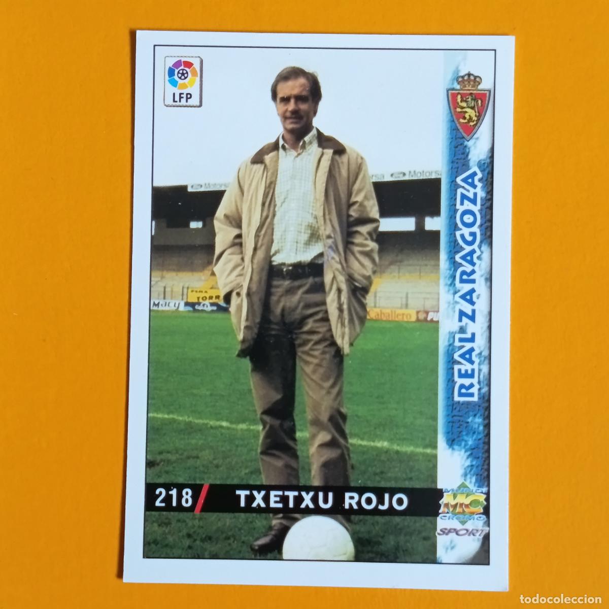 Fu&szlig;ball-Sticker: 218 TXETXU ROJO. REAL ZARAGOZA. LAS FICHAS DE LA LIGA 98-99. MUNDICROMO