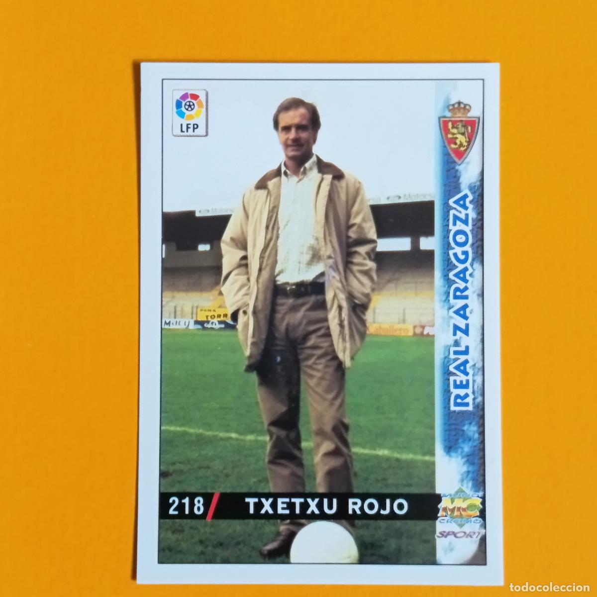 Fu&szlig;ball-Sticker: 218 TXETXU ROJO. REAL ZARAGOZA. LAS FICHAS DE LA LIGA 98-99. MUNDICROMO