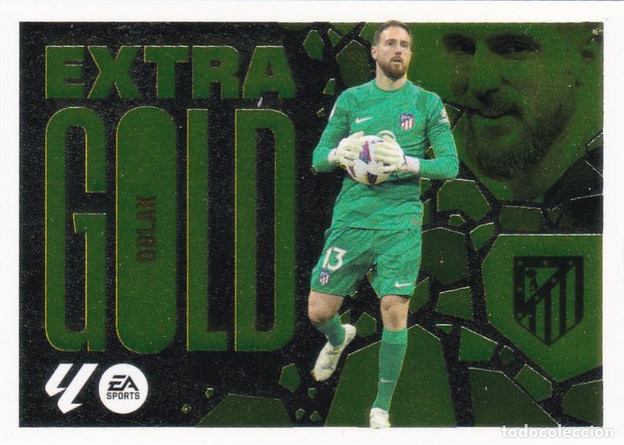 Cromos de F&uacute;tbol: ESTE 2024-25 - EXTRA GOLD - OBLAK - (NUEVO DE SOBRE) (A-12)