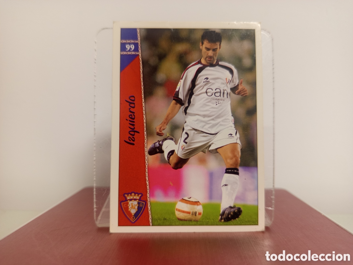 Fu&szlig;ball-Sticker: ❇️ CROMO CARD ⚽ IZQUIERDO OSASUNA 99 LAS FICHAS DE LA LIGA 06 07 2006 2007 MUNDICROMO ❇️