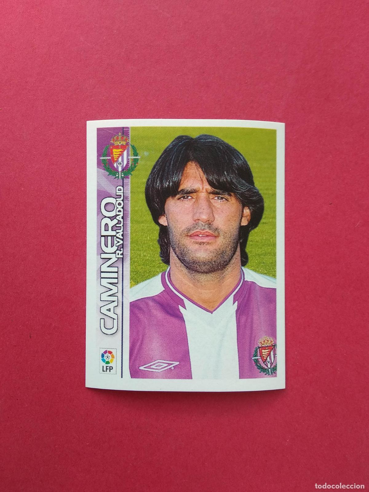 Cromos de F&uacute;tbol: PANINI SUPERLIGA DE ESTRELLAS 2003 2004 LIGA 03 04 NUNCA PEGADO VALLADOLID N&ordm; 391 CAMINERO