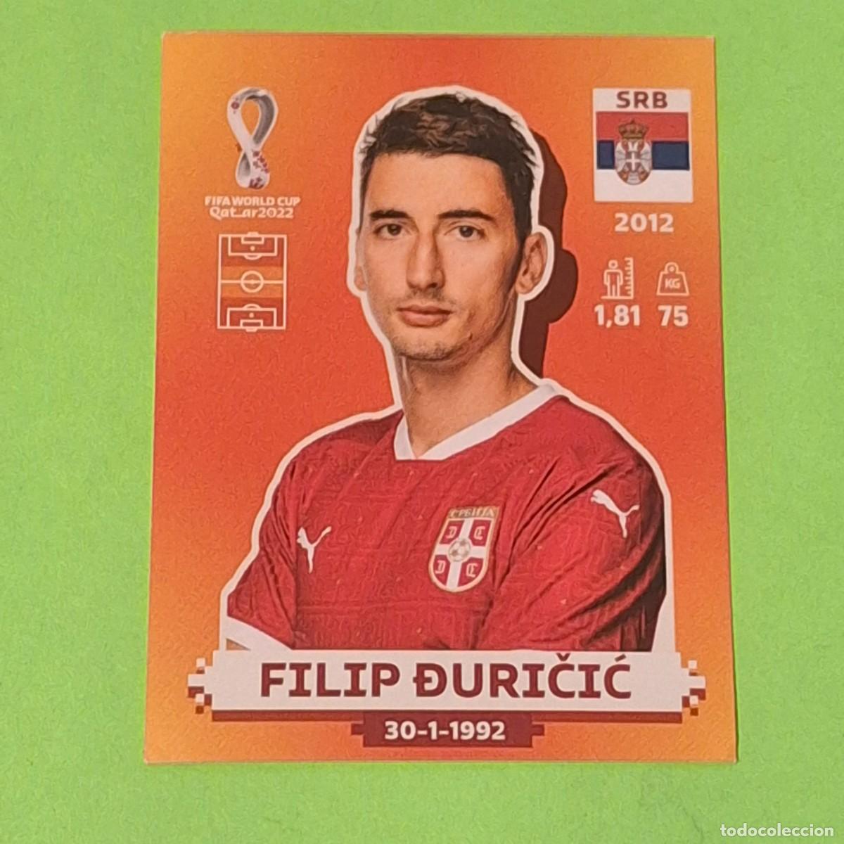 Cromos de F&uacute;tbol: WORLD CUP MUNDIAL QATAR 2022 - VERSION NARANJA SUDAMERICA - SRB 7 SERBIA - FILIP DURICIC