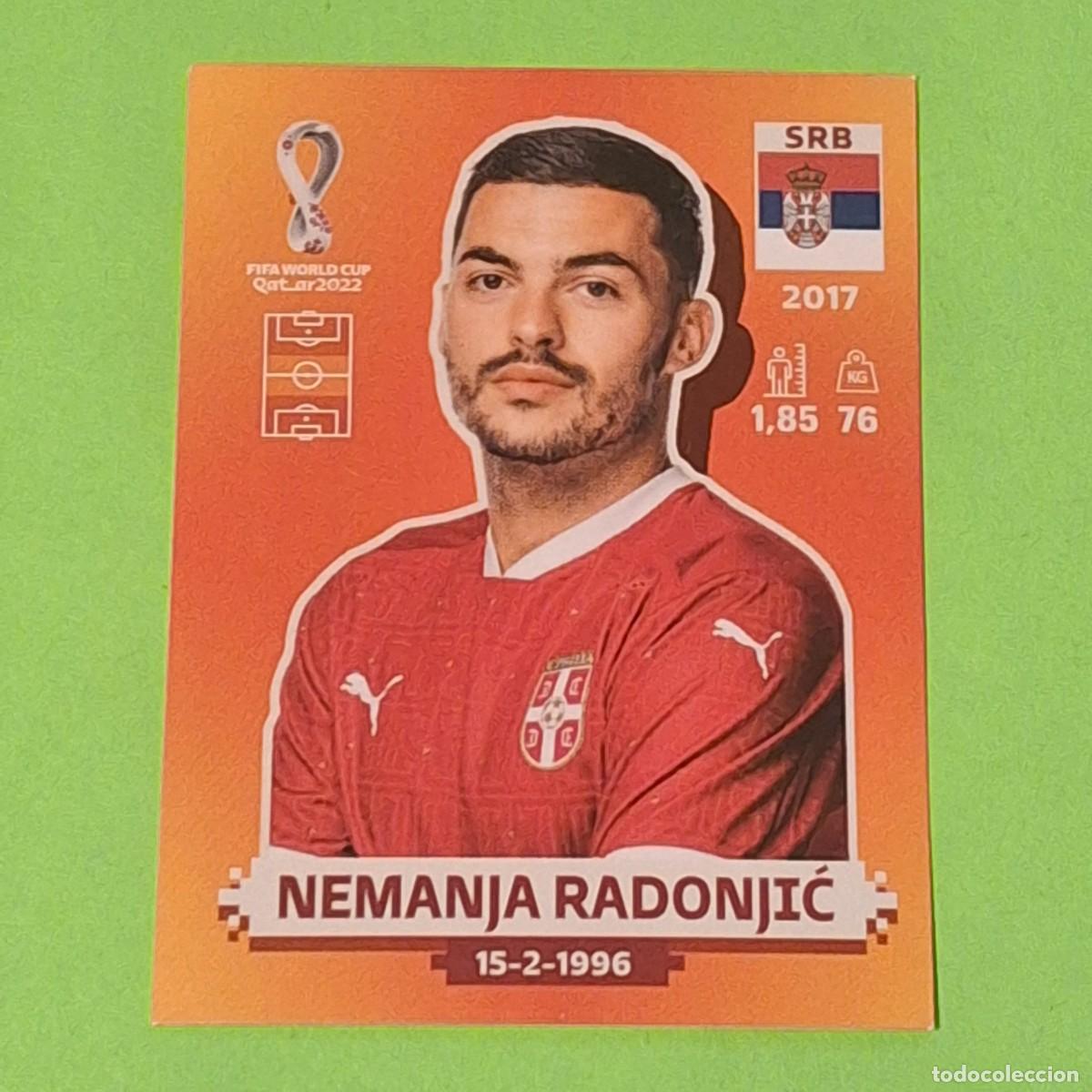 Cromos de F&uacute;tbol: WORLD CUP MUNDIAL QATAR 2022 - VERSION NARANJA SUDAMERICA - SRB 14 SERBIA - NEMANJA RADONJIC