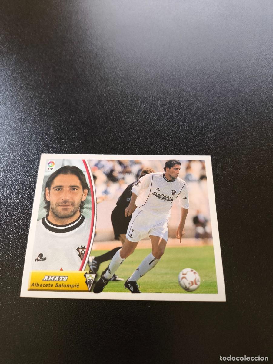 Cromos de F&uacute;tbol: AMATO COLOCA ALBACETE SIN PEGAR NUNCA PEGADO PANINI LIGA EDICIONES ESTE 2003 2004 03 04