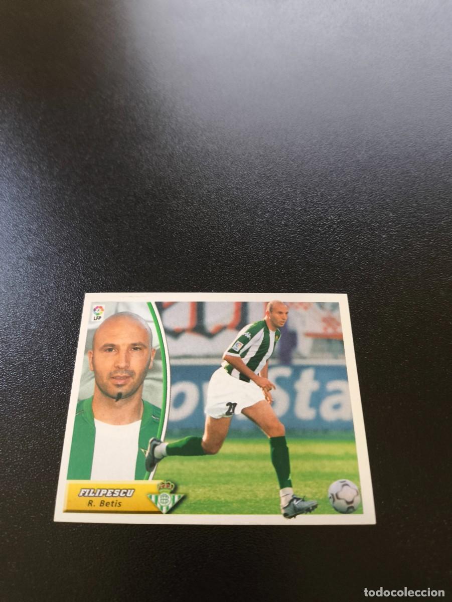 Cromos de F&uacute;tbol: FILIPESCU BAJA BETIS SIN PEGAR PANINI LIGA EDICIONES ESTE 2003 2004 03 04