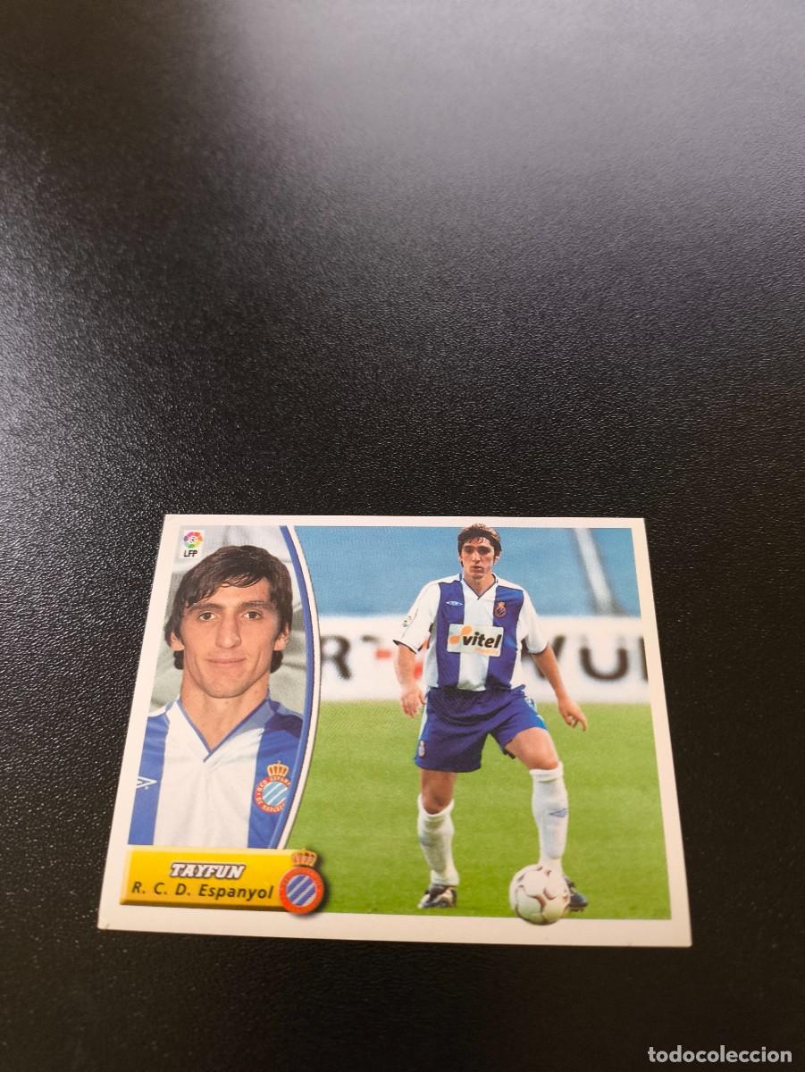 Cromos de Futebol: TAYFUN VERSION FACIL ESPANYOL SIN PEGAR PANINI LIGA EDICIONES ESTE 2003 2004 03 04