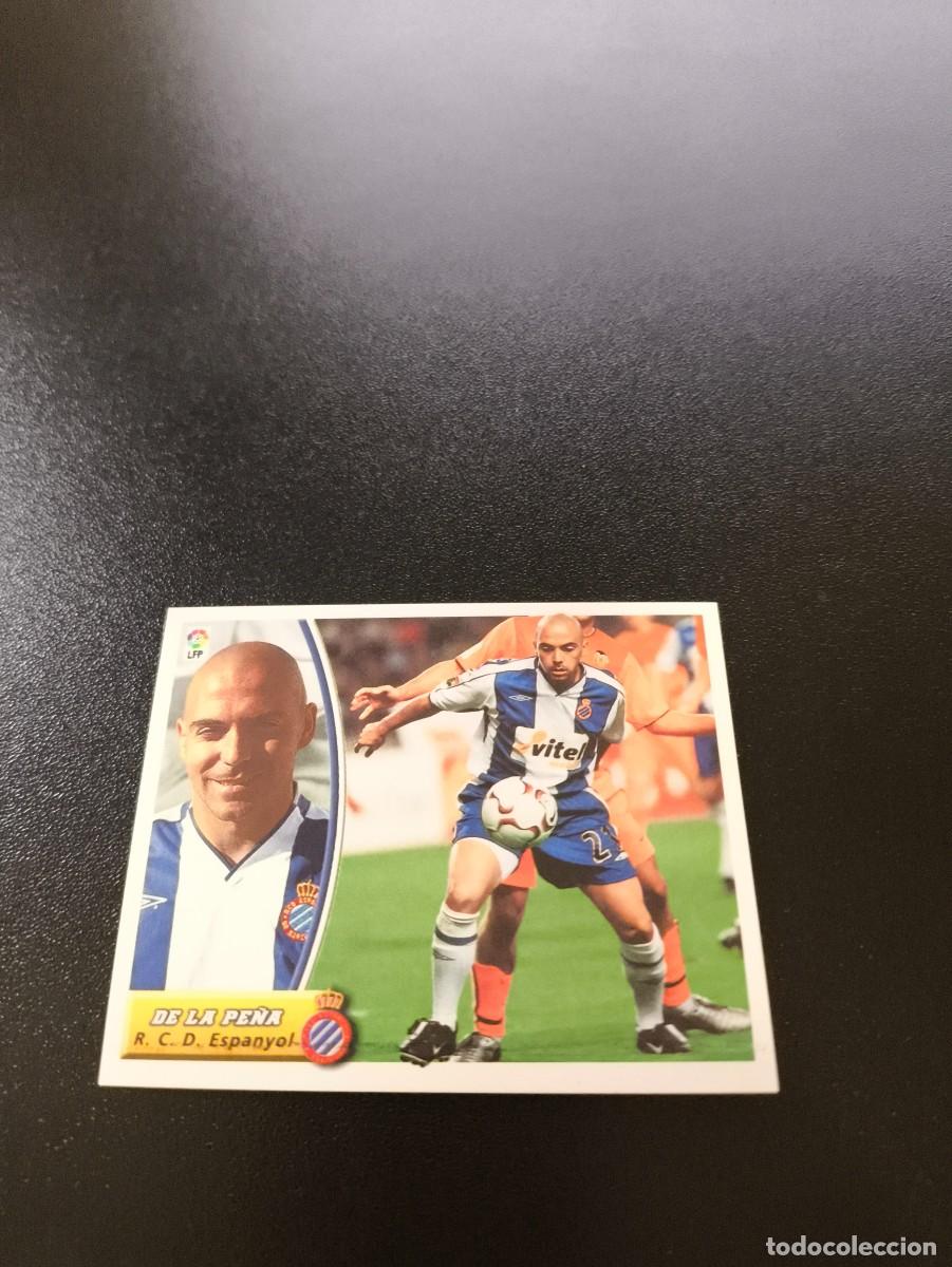 Cromos de Futebol: DE LA PE&Ntilde;A BAJA ESPANYOL SIN PEGAR PANINI LIGA EDICIONES ESTE 2003 2004 03 04