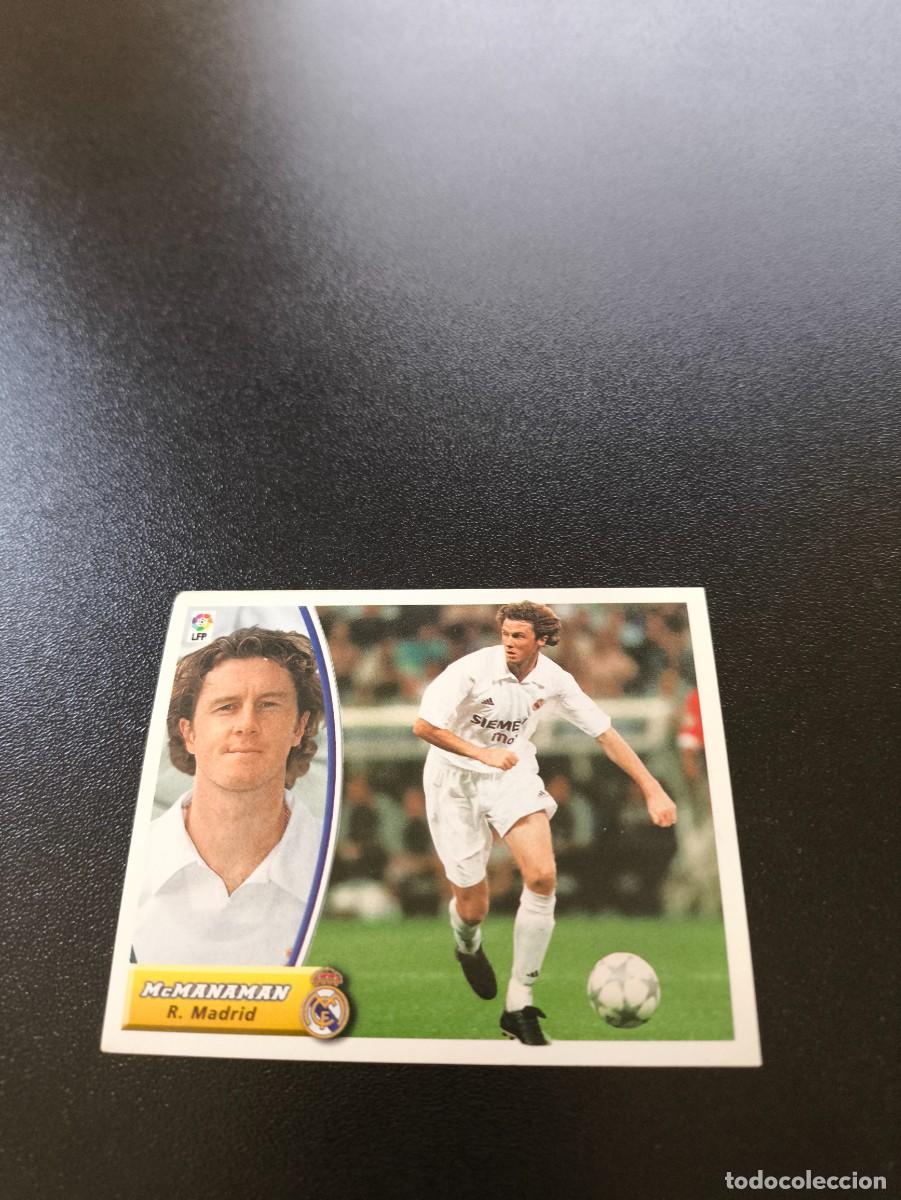 Cromos de Futebol: MCMANAMAN BAJA REAL MADRID SIN PEGAR PANINI LIGA EDICIONES ESTE 2003 2004 03 04
